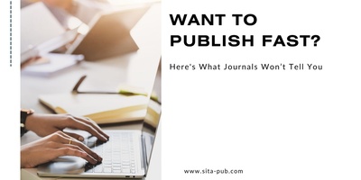 Want to Publish Fast? Here's What Journals Won’t Tell You