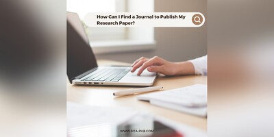 How Can I Find a Journal to Publish My Research Paper?