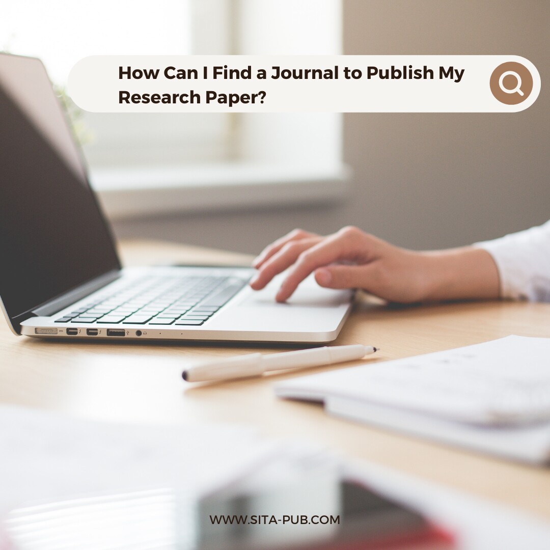 How Can I Find a Journal to Publish My Research Paper?