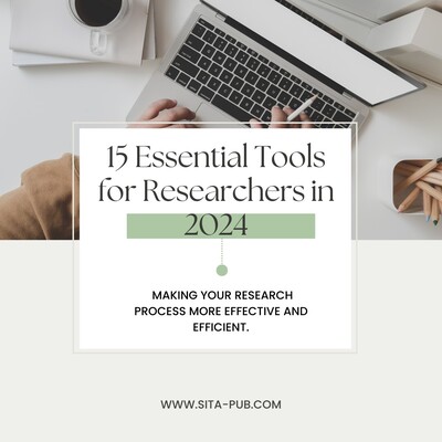 15 Essential Tools for Researchers in 2024