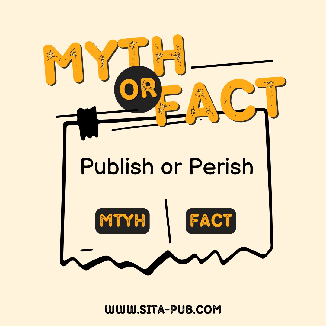 The "Publish or Perish" Myth: A Simple Explanation