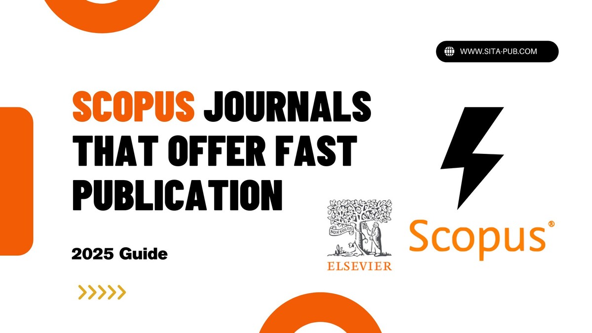 Scopus Journals That Offer Fast Publication – 2025 Guide
