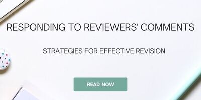 Responding to Reviewers' Comments: Strategies for Effective Revision