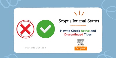 Scopus Journal Status: How to Check Active and Discontinued Titles