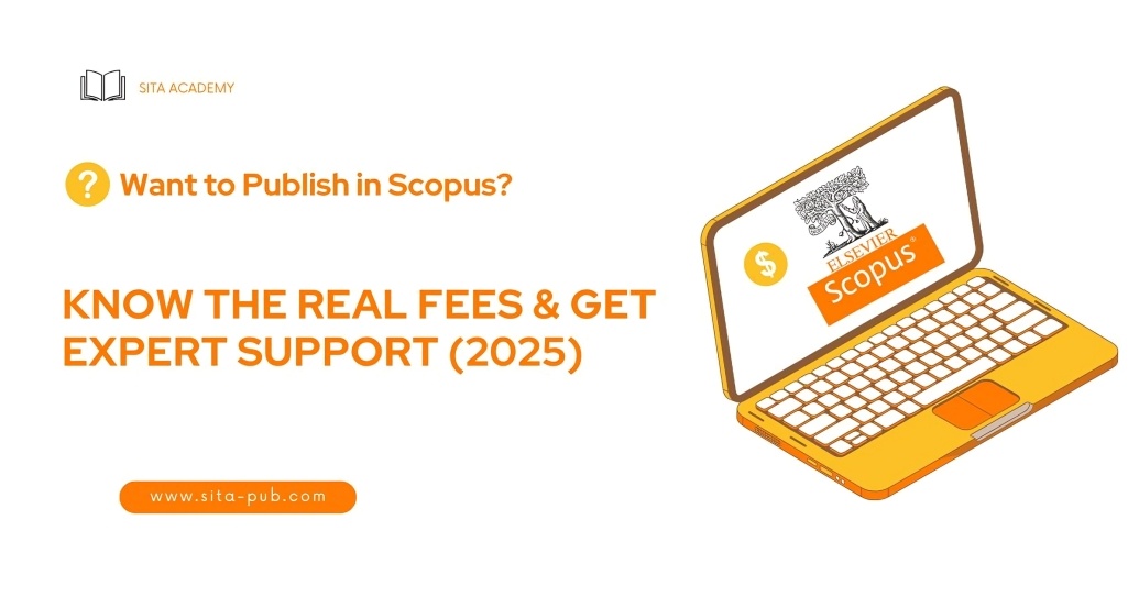 Want to Publish in Scopus? Know the Real Fees & Get Expert Support (2025)