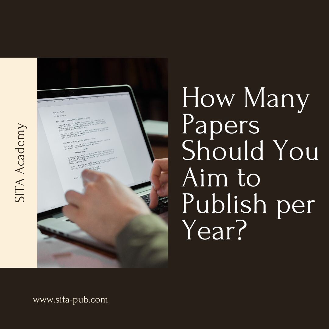 How Many Papers Should You Aim to Publish per Year?