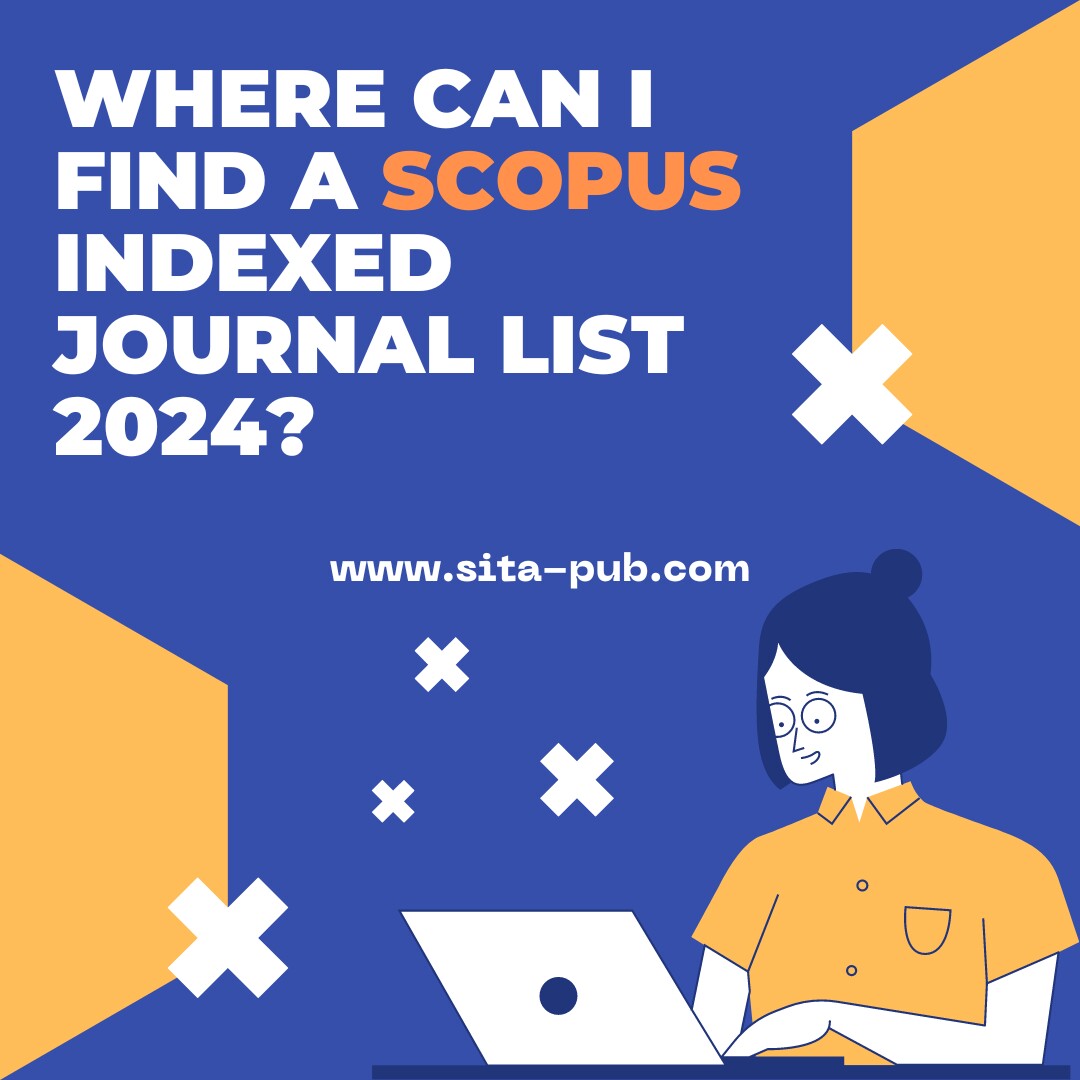 Where Can I Find a Scopus Indexed Journal List 2024?