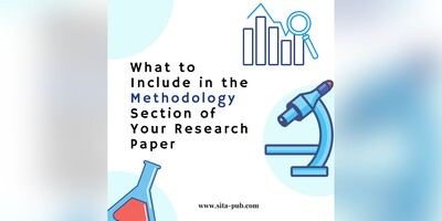 What to Include in the Methodology Section of Your Research Paper