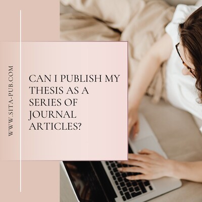 Can I publish my thesis as a series of journal articles?