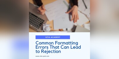 Common Formatting Errors That Can Lead to Rejection