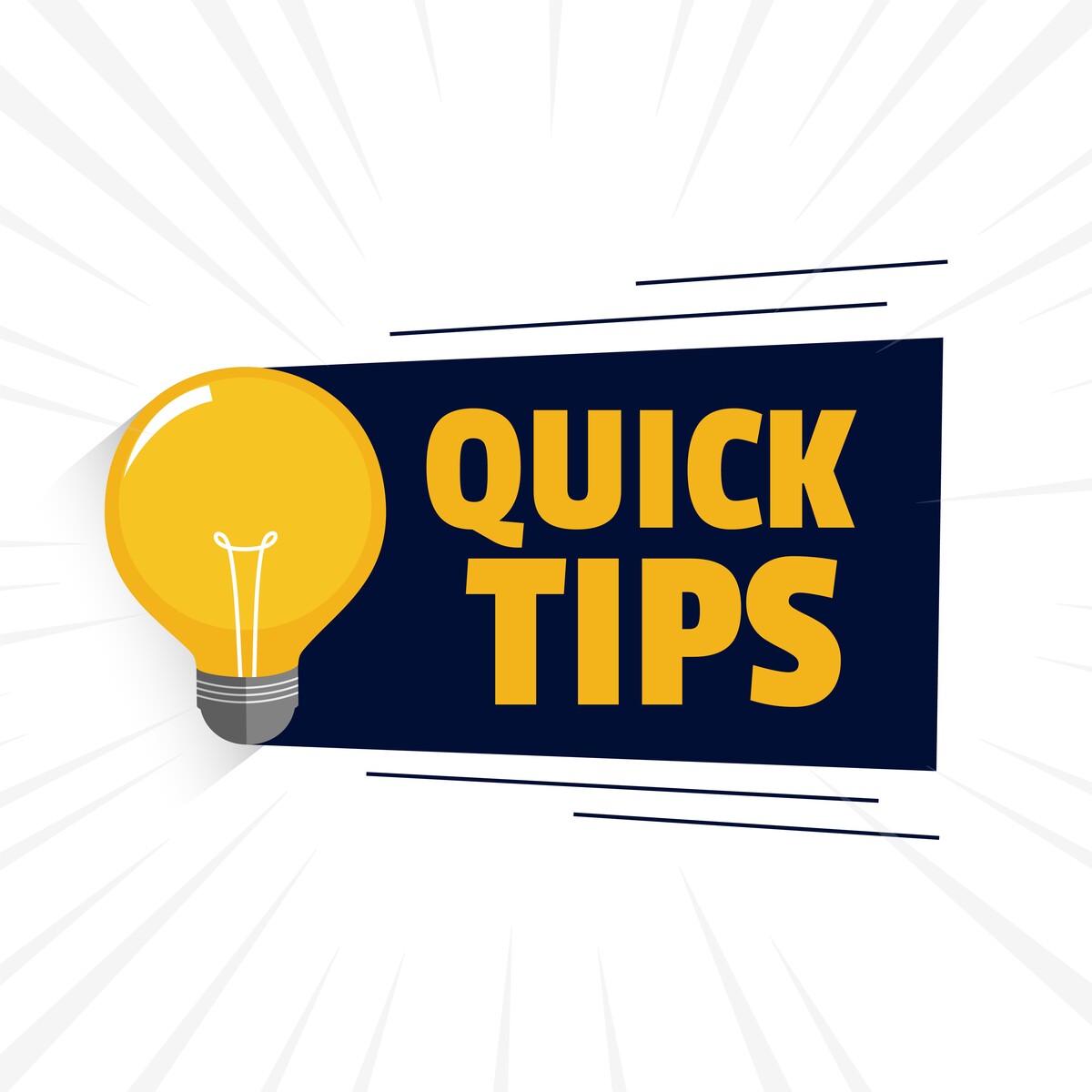 Quick Tips