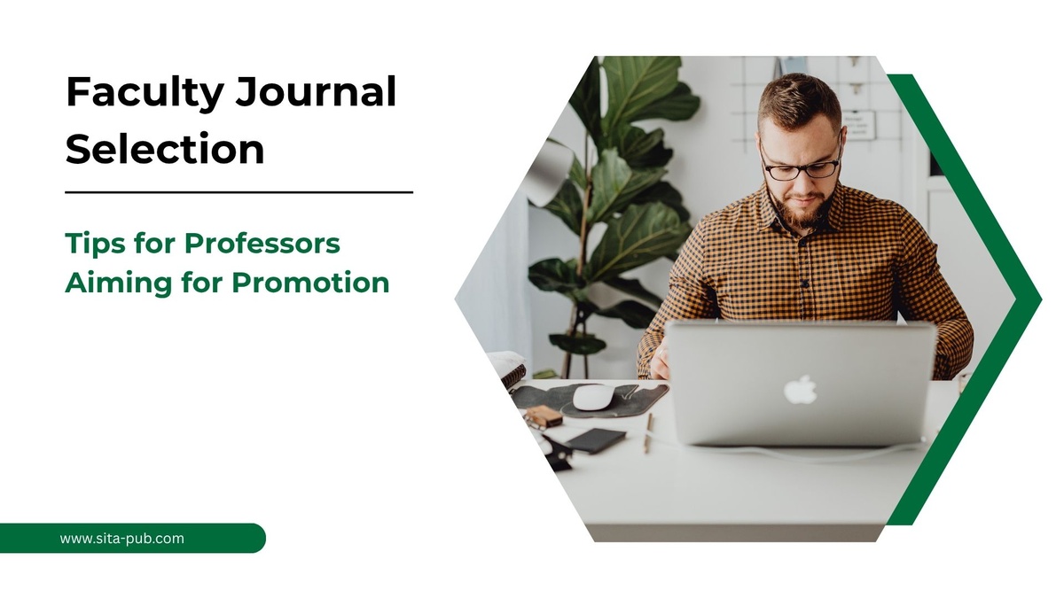 Faculty Journal Selection: Tips for Professors Aiming for Promotion