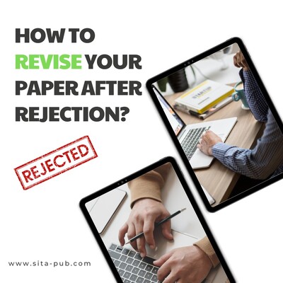 How to Revise Your Paper After Rejection?