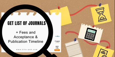 Get List of Journals + Fees and Acceptance and Publication Timeline