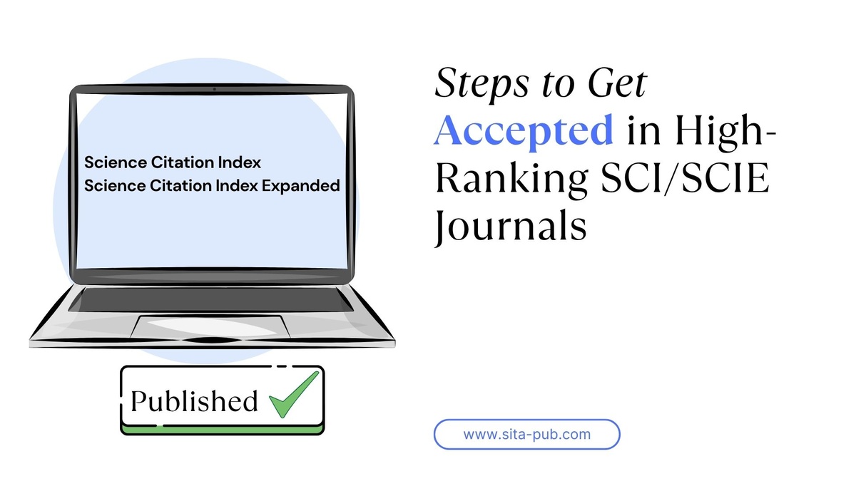 Steps to Get Accepted in High-Ranking SCI/SCIE Journals