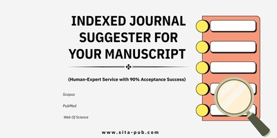 Indexed Journal Suggester for Your Manuscript (Human-Expert Service with 90% Acceptance Success)