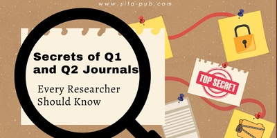 Secrets of Q1 and Q2 Journals Every Researcher Should Know