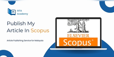 Publish My Article In Scopus | Article Publishing Service for Malaysia