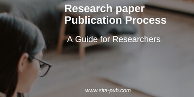 Research paper Publication Process: A Guide for Researchers