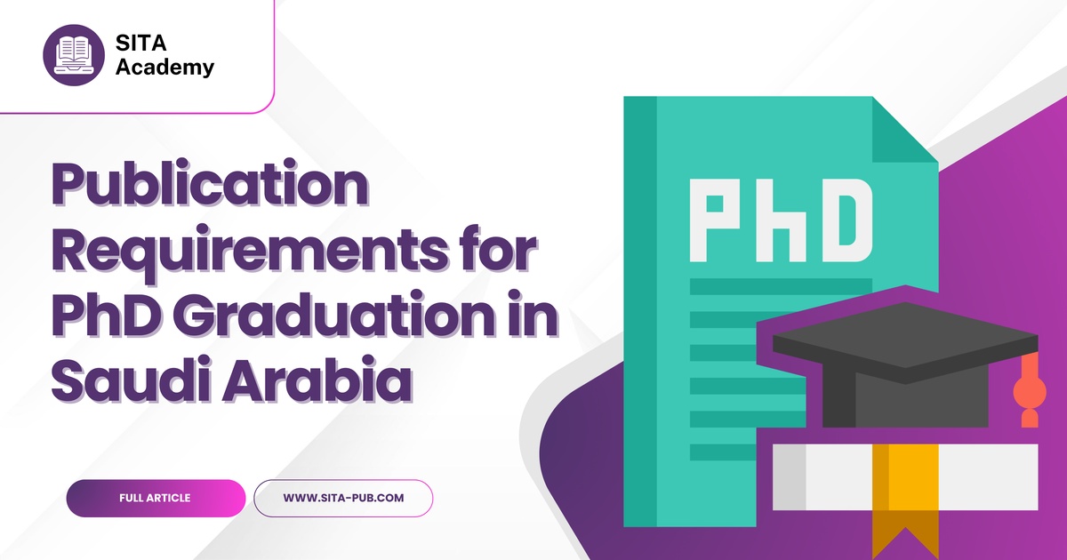 Publication Requirements for PhD Graduation in Saudi Arabia