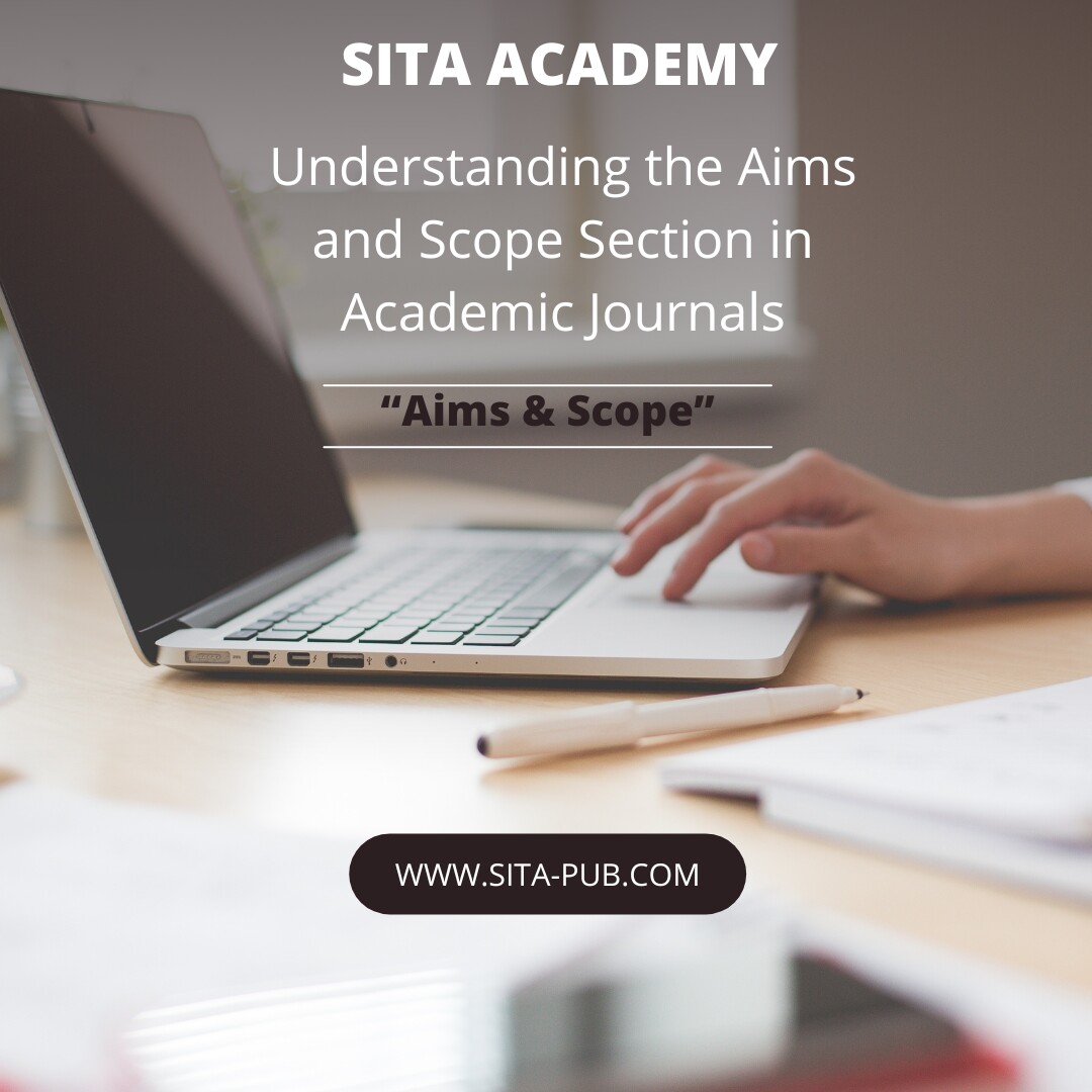 Understanding the Aims and Scope Section in Academic Journals