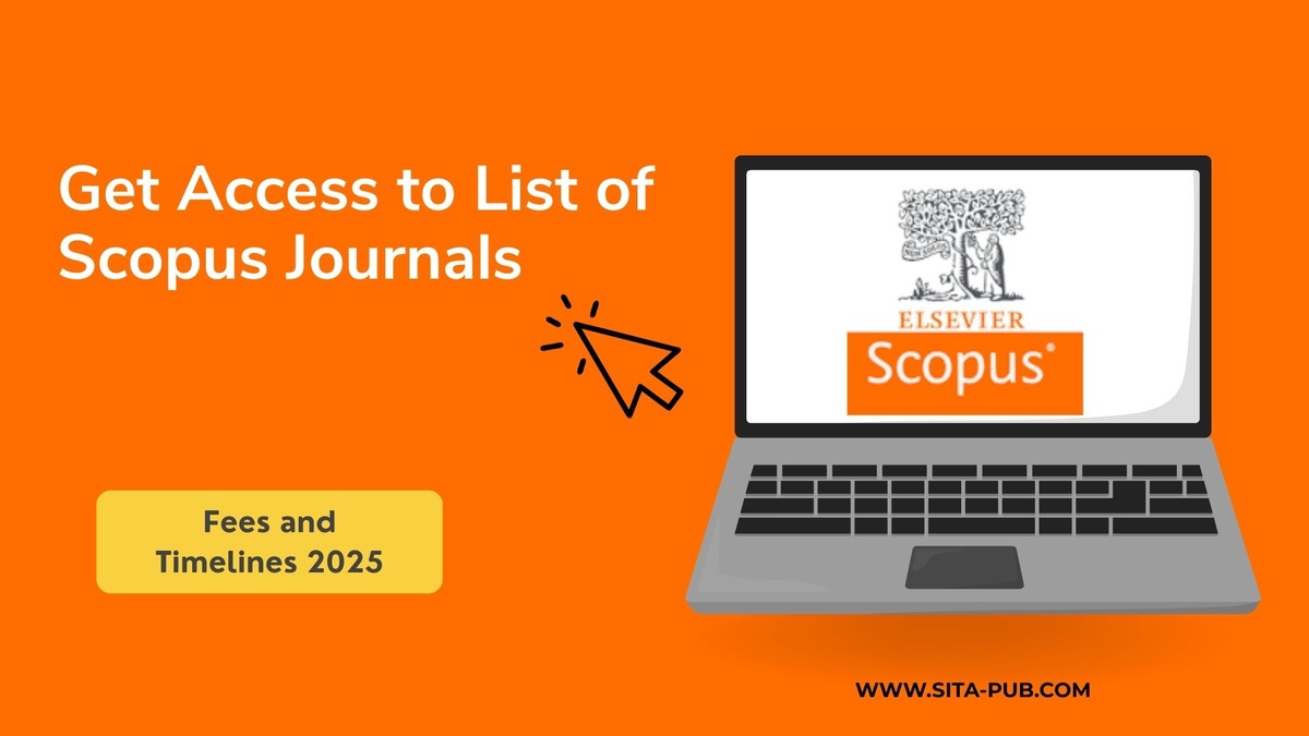 Get Access to List of Scopus Journals + Fees and Timelines 2025