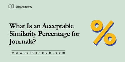 What Is an Acceptable Similarity Percentage for Journals?