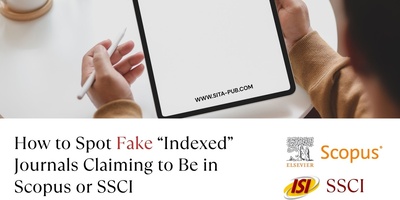 How to Spot Fake “Indexed” Journals Claiming to Be in Scopus or SSCI