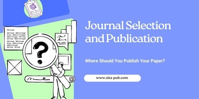 Journal Selection and Publication