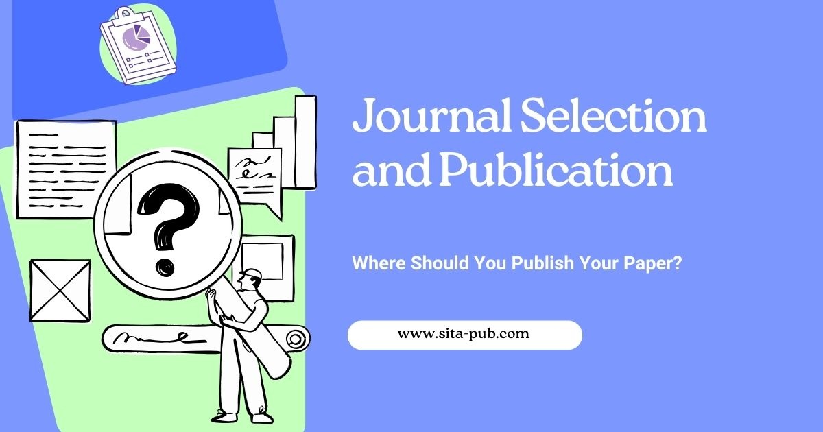 Journal Selection and Publication