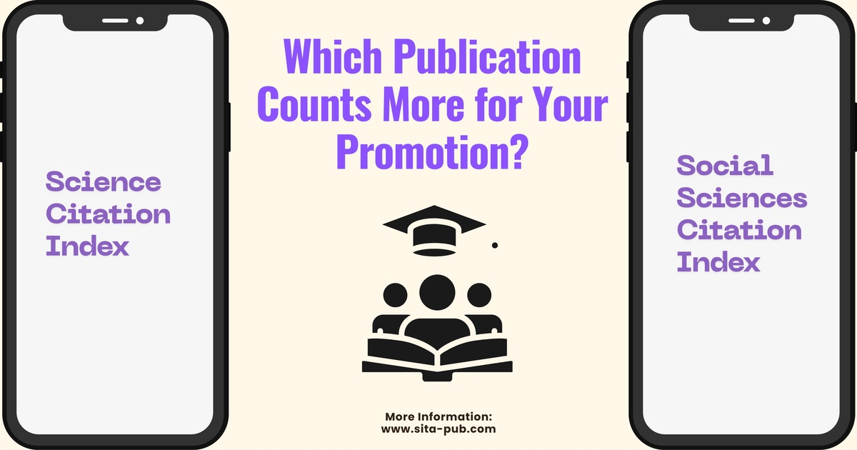 SCI vs. SSCI: Which Publication Counts More for Your Promotion?
