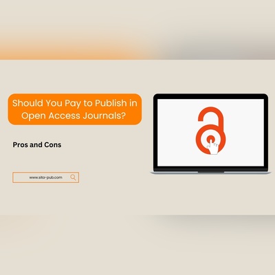 Should You Pay to Publish in Open Access Journals? Pros and Cons