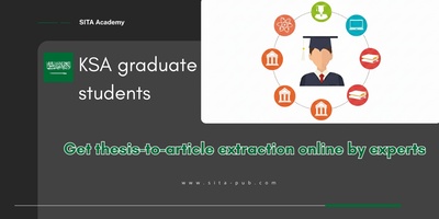 KSA graduate students: Get thesis-to-article extraction online by experts