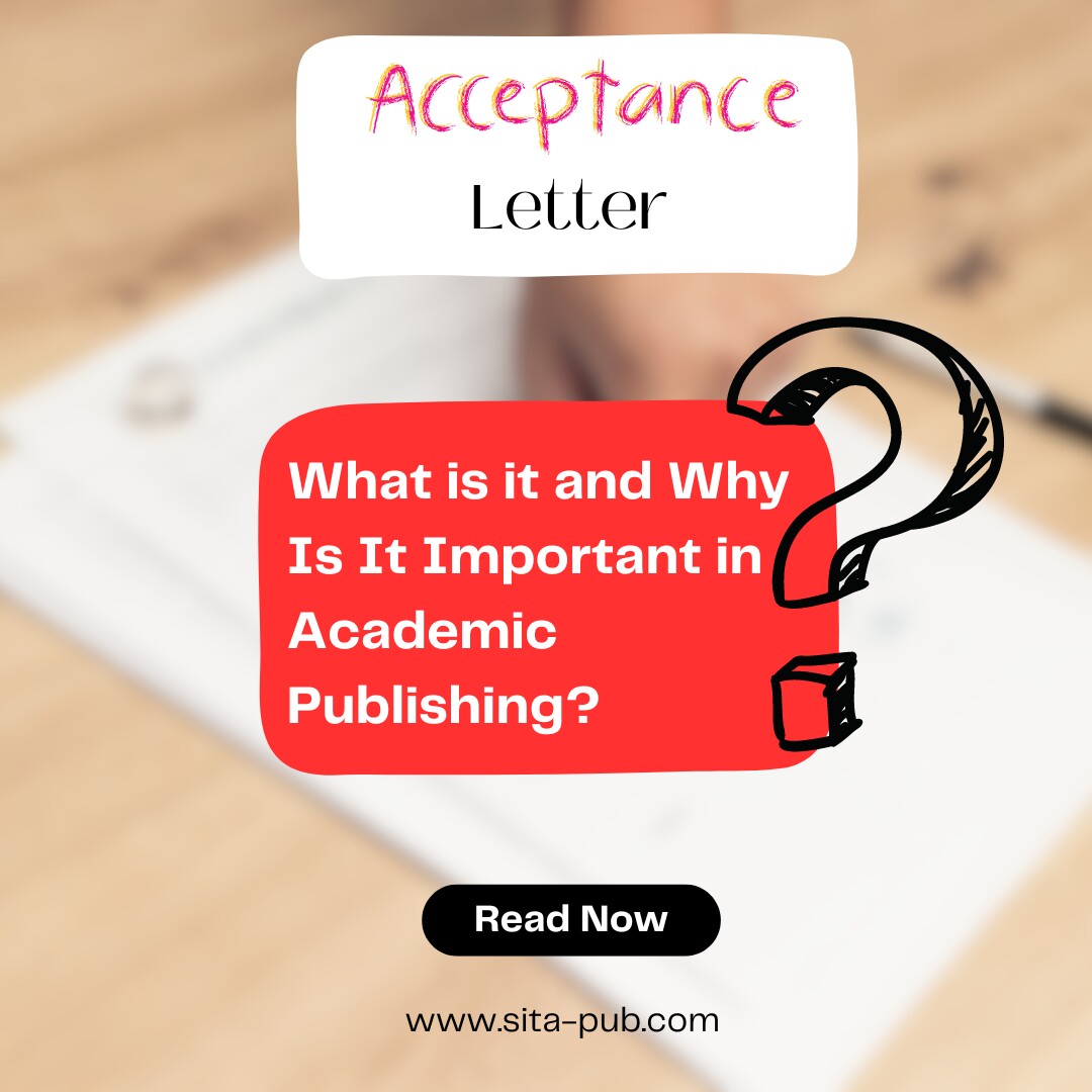 What Is an Acceptance Letter and Why Is It Important in Academic Publishing?