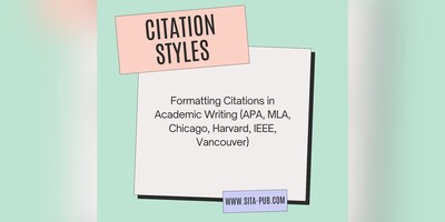 Formatting Citations in Academic Writing (APA, MLA, Chicago, Harvard, IEEE, Vancouver)