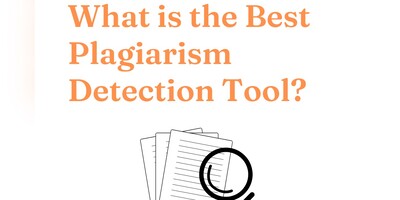 What is the Best Plagiarism Detection Tool?