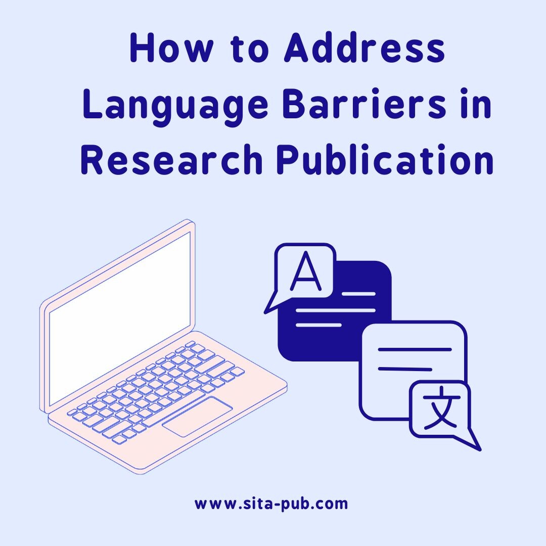 How to Address Language Barriers in Research Publication