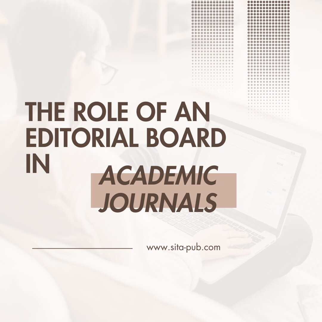 The Role of an Editorial Board in Academic Journals