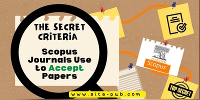 The Secret Criteria Scopus Journals Use to Accept Papers