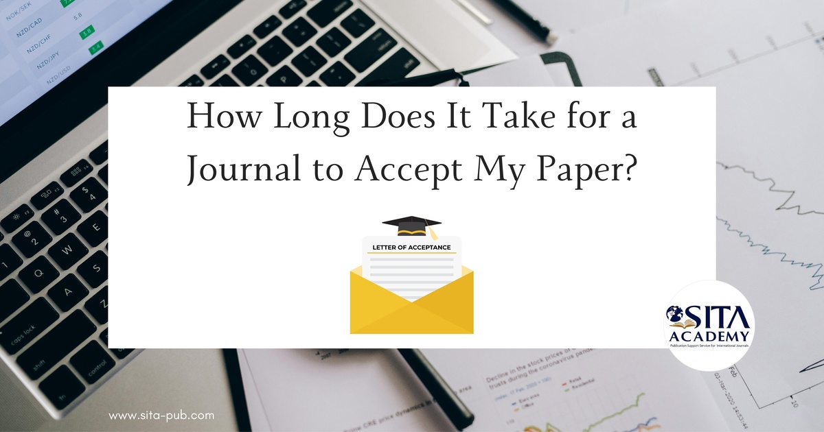 How Long Does It Take for a Journal to Accept My Paper?