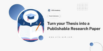 Turn your Thesis into a Publishable Research Paper - Thesis Publication