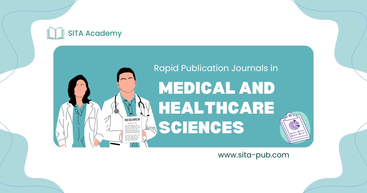 Rapid Publication Journals in Medical and Healthcare Sciences