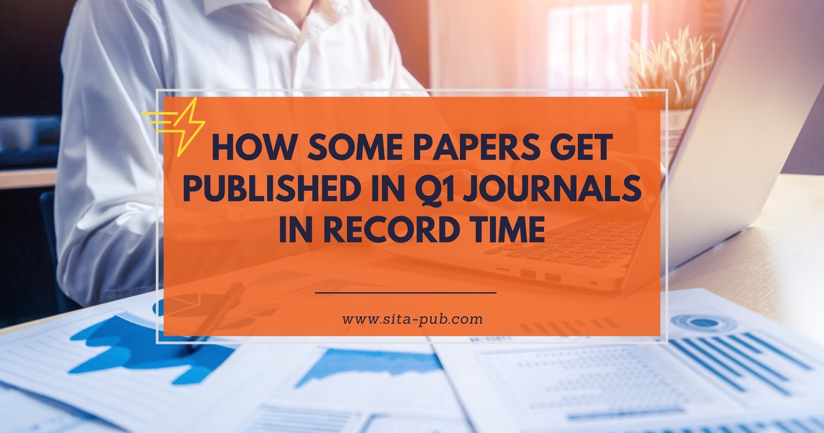 How Some Papers Get Published in Q1 Journals in Record Time