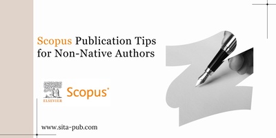 Scopus Publication Tips for Non-Native Authors