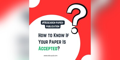 How to Know If Your Paper Is Accepted?