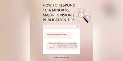 How to Respond to a Minor vs. Major Revision | Publication tips