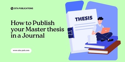 How to Publish your Master thesis in a Journal