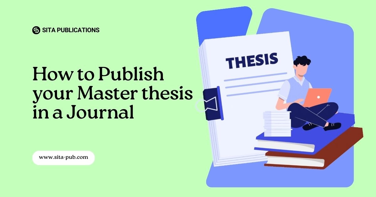How to Publish your Master thesis in a Journal