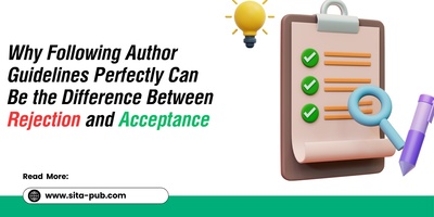 Why Following Author Guidelines Perfectly Can Be the Difference Between Rejection and Acceptance