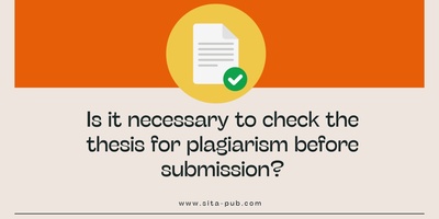 Is it necessary to check the thesis for plagiarism before submission?